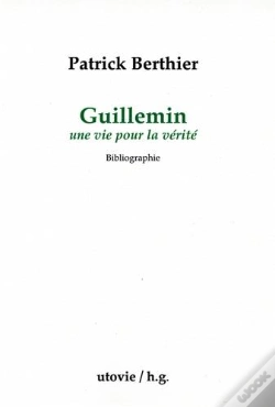Capa do artigo Guillemin Une Vie Pour La Verite