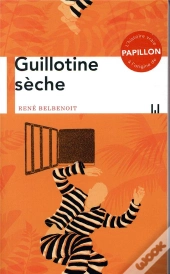 Guillotine Sèche