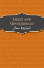 Guilt And Gingerbread - Preview