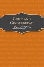Guilt And Gingerbread - Preview