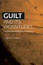 Guilt And Its Vicissitudes - Preview