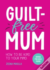 Capa do artigo Guilt-Free Mum