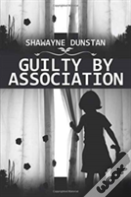 Guilty By Association