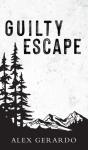 Guilty Escape - Preview