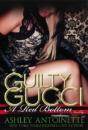 Guilty Gucci - Preview