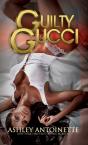 Guilty Gucci - Preview