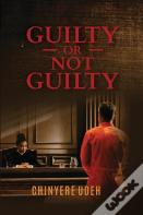 Guilty Or Not Guilty