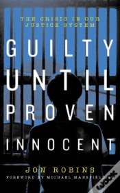 Capa do artigo Guilty Until Proven Innocent