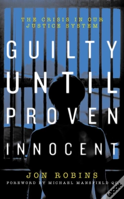 Capa do artigo Guilty Until Proven Innocent