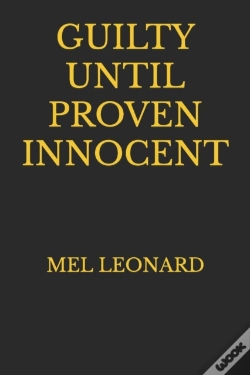 Capa do artigo Guilty Until Proven Innocent