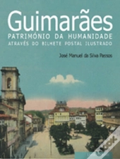 Guimarães - Património da Humanidade