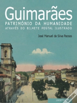 Capa do artigo Guimarães - Património da Humanidade