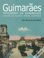 Capa do artigo Guimarães - Património da Humanidade