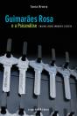 Guimarães Rosa E A Psicanálise - Preview