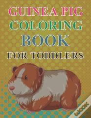 Guinea Pig Coloring Book For Toddlers