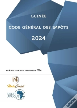 Capa do artigo Guinée - Code Général Des Impôts 2024