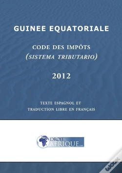 Capa do artigo Guinee Equatoriale, Code Des Impots 2012