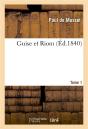 Guise Et Riom. T. 1 - Preview