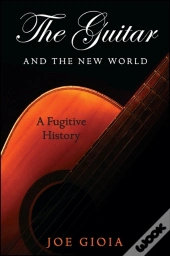 Guitar And The New World