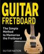 Guitar Fretboard: The Simple Method To M - Preview