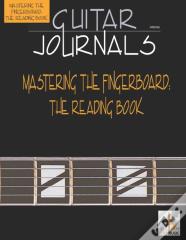 Guitar Journals-Mastering The Fingerboard
