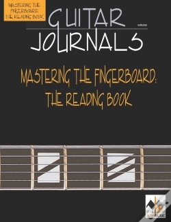 Capa do artigo Guitar Journals-Mastering The Fingerboard