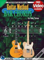 Guitar Lessons - Guitar Bar Chords For Beginners