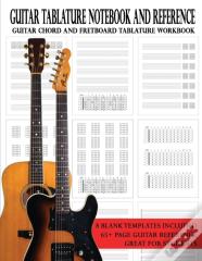 Guitar Tablature Notebook And Reference