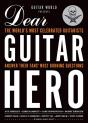 Guitar World Presents Dear Guitar Hero - Preview