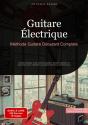 Guitare Électrique: Méthode Guitare Débutant Complète - Preview