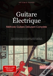 Capa do artigo Guitare Électrique: Méthode Guitare Débutant Complète
