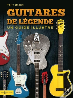 Capa do artigo Guitares De Légendes : Un Guide Illustré