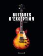 Guitares D'Exception - Preview