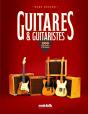 Guitares & Guitaristes : 200 Légendes À Six Cordes - Preview