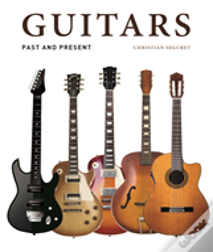 Guitars Past and Present