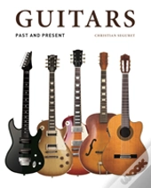 Guitars Past and Present
