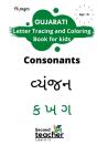 Gujarati Letter Tracing And Coloring Book For Kids-Consonants(ક ખ ગ) - Preview
