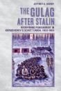 Gulag After Stalin - Preview