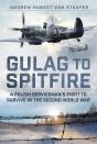 Gulag To Spitfire - Preview