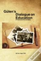Gulens Dialogue On Education