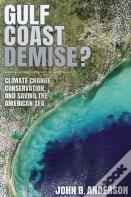 Gulf Coast Demise?