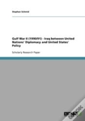 Capa do artigo Gulf War Ii (1990/91)  -  Iraq Between United Nations