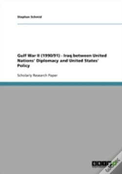 Capa do artigo Gulf War Ii (1990/91)  -  Iraq Between United Nations' Diplomacy And United States' Policy