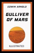 Gulliver Of Mars Annotated