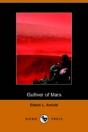 Gulliver Of Mars (Dodo Press) - Preview