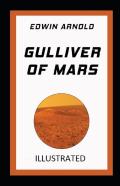 Gulliver Of Mars Illustrated