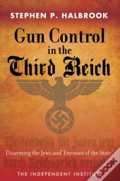 Gun Control In The Third Reich