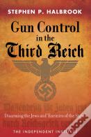 Gun Control In The Third Reich