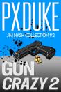 Gun Crazy 2 - Preview