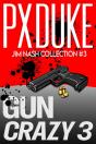 Gun Crazy 3 - Preview